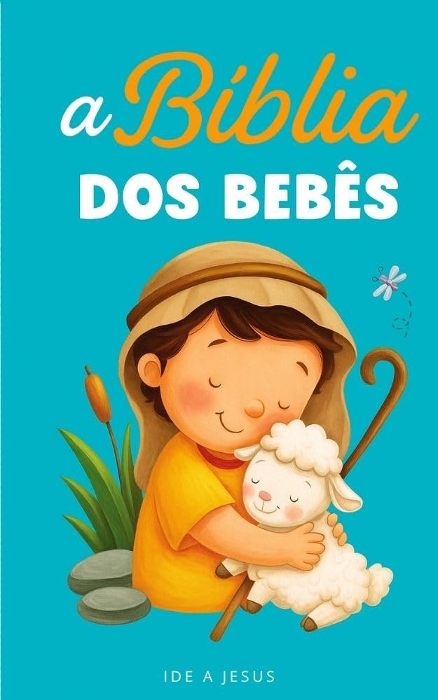 Descubra por que A Bíblia dos Bebês: Aprendendo o ABC com o Bom Deus!